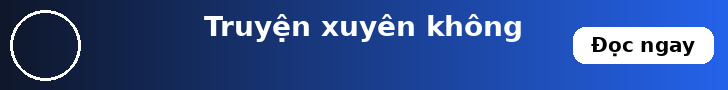 truyện xuyên không full
